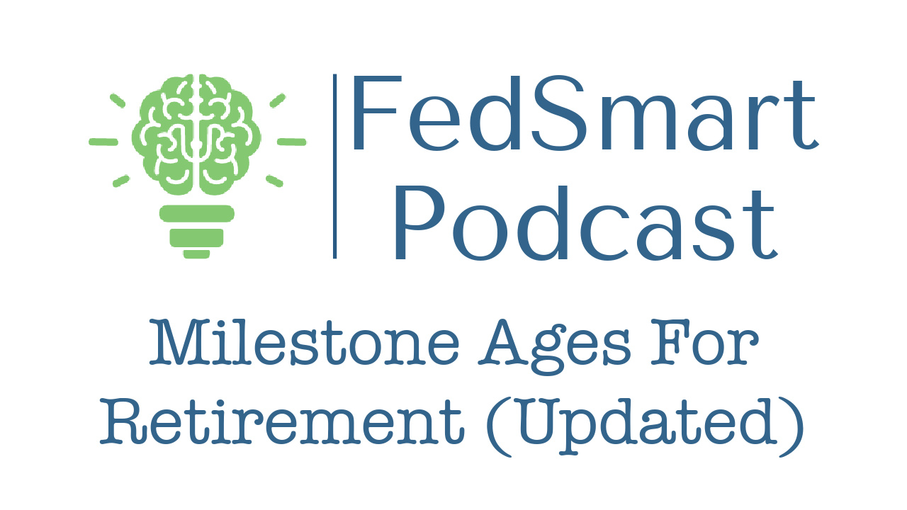 Episode 32 - FedSmart Team Retirement Briefing